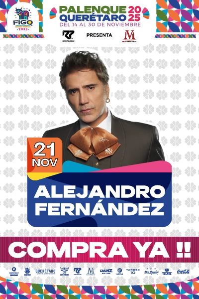 boletos Alejandro Fernandez Palenque Querétaro 2025