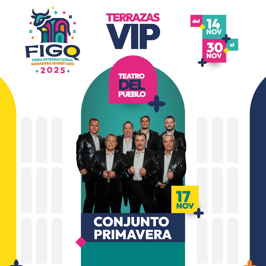 boletos Conjunto Primavera Feria Queretaro