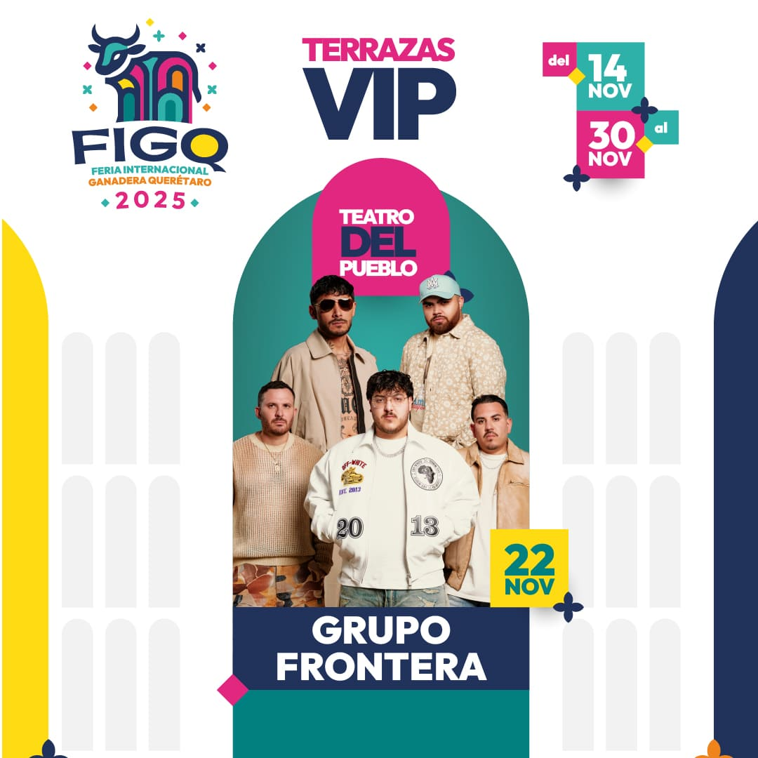 boletos Grupo Frontera Feria Queretaro