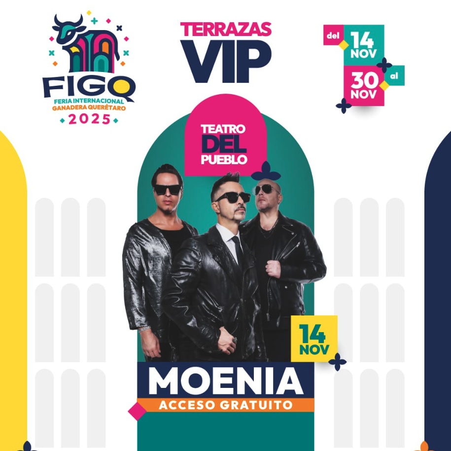 boletos Moenia Feria Queretaro